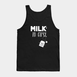 Milk in Tea First Tank Top